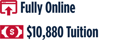 Fully Online. $10,880 Tuition.