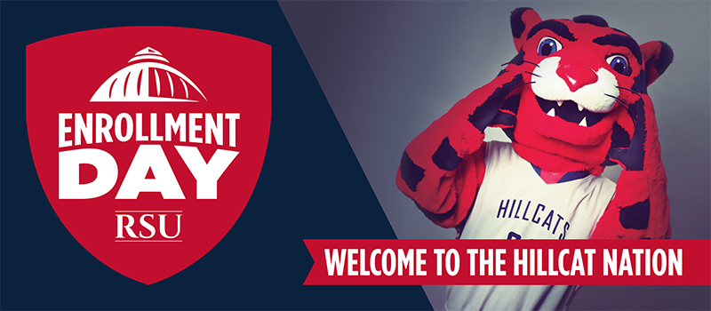 Enrollment Day at RSU. Hunter Hillcat - Welcome to the Hillcat Nation.