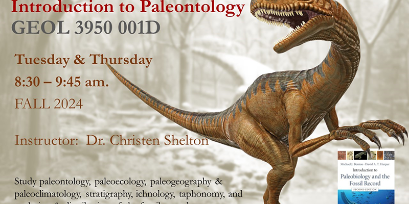 Picture of Dinosaur with text: Introduction to Paleontology Tue & Thu 8:30 am Fall 2024.