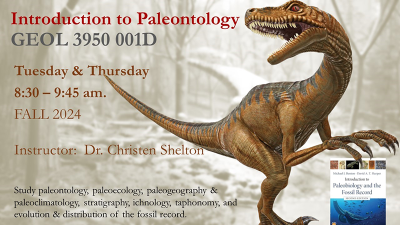 Picture of Dinosaur with text: Introduction to Paleontology Tue & Thu 8:30 am Fall 2024. 