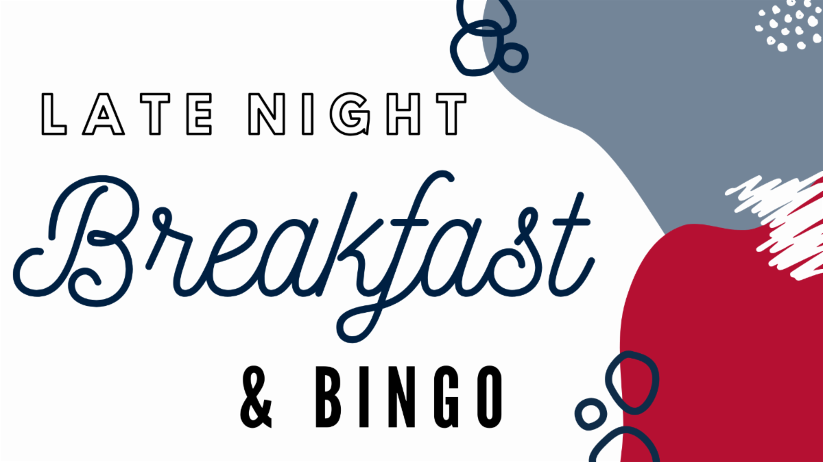 Late Night Breakfast & Bingo